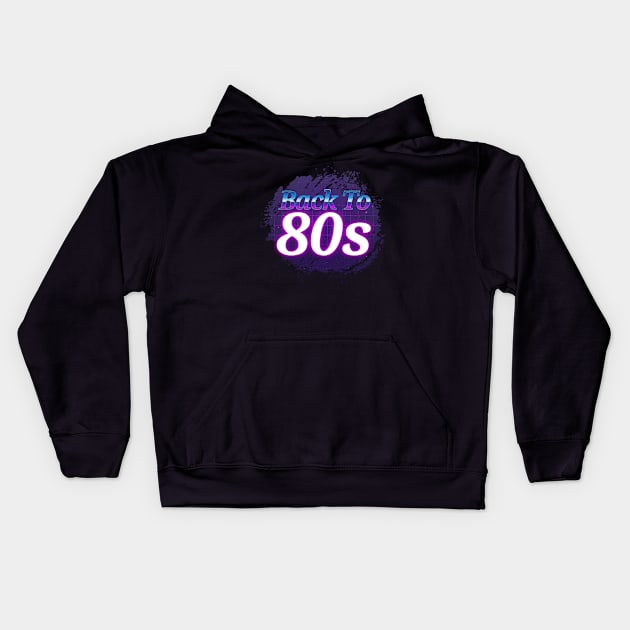 Back to 80 baby Kids Hoodie by moslemme.id